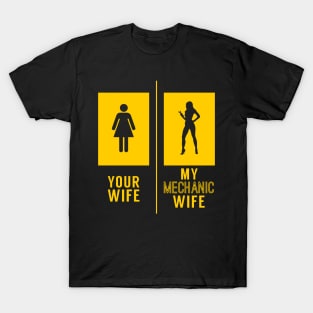 My Mechanic Wife T-Shirt